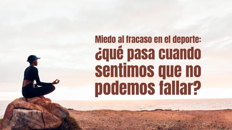 Miedo al fracaso en el deporte: ¿qué pasa cuando sentimos que no podemos fallar? Miedo al fracaso en el deporte: ¿qué pasa cuando sentimos que no podemos fallar?